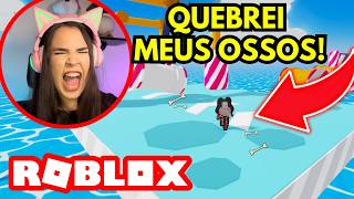 QUEBREI MEUS OSSOS NESSE OBBY DO ROBLOX!! - Obby But You Have Bones