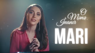 MARI — O Mənə İnanır