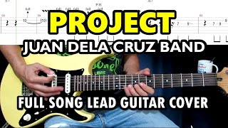 Project - Juan Dela Cruz Band | Full Song Lead Guitar Cover & Tutorial  (Slower Tempo @120bpm)