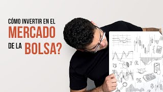 Cómo invierto en el mercado de la bolsa? | De 0 a 100