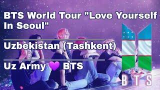 2019.01.26 BTS WORLD TOUR "Love Yourself in Seoul"  Film in Uzbekistan (Tashkent)