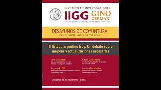 Desayunos de coyuntura: El Estado Argentino hoy. Debate sobre mejoras y actualizaciones necesarias