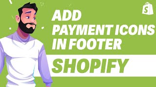 How To Add Payment Icons in Footer in Shopify UPDATE 2024