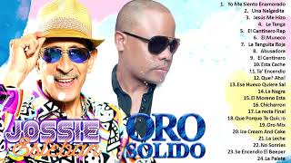 ORO SOLIDO Y JOSSIE ESTEBAN | LAS CANCIONES MAS POPULARES - MUSICA MERENGUE MIX 2021