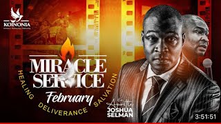 Apostle Joshua Selman   FEBRUARY 2023 MIRACLE SERVICE