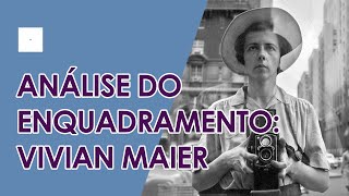 Aprenda enquadramento com grandes fotografias - Vivian Maier | LIVE do dia 09/08/23  ÁUDIO CORRIGIDO