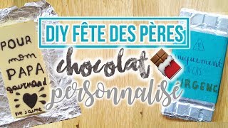 DIY FÊTE DES PERES → tablette de chocolat personnalisée