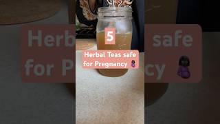 Safe herbal teas for Pregnancy 🤰🏿#pregnancy #herbs #postpartum