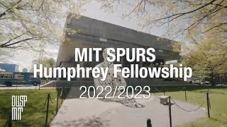 MIT SPURS Humphrey Fellowship 2022/2023