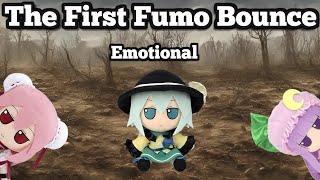 The first Fumo bounce (emotional)