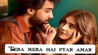 Tera mera hai pyar amar ringtone || ishq murshid drama song