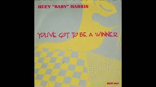 Huey "Baby" Harris - You've got to be a winner (instrumental)