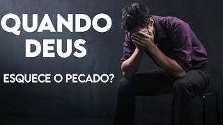 🧠 Quando Deus Lembra o Pecado e Quando Esquece! | MENSAGEM DE BRUNO NERI-PREGADORES DE CRISTO