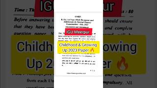 childhood and growing up previous question paper 2023 IGU #igu #bed #bedtoppers #shortsfeed #shorts