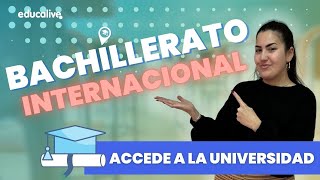 Accede a la universidad con Bachillerato Internacional