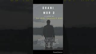 Amara muzik cg ke Youtube Channal Par Aapke liye"" Dhani Mor 2 "reprise https://youtu.be/1UJGV4Guh7M