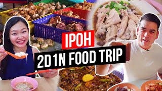 IPOH FOOD TRIP 2D1N | What to eat in Ipoh