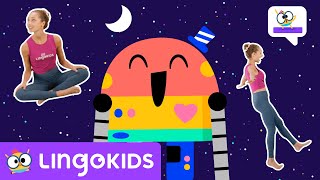 SPACE YOGA 🌌🧘 Calm and Stretch | SPORT FOR KIDS | Lingokids