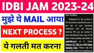 IDBI JAM Mail Received For Caste Certificate 2023-24 || Joining Date ??