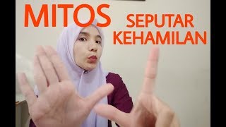 MITOS SEPUTAR KEHAMILAN