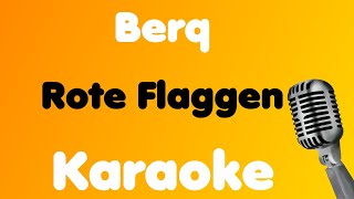 Berq • Rote Flaggen • Karaoke