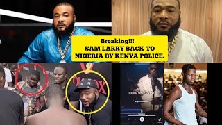 BREAKING NEWS SAM LARRY NOW IN NIGERIA POLICE CUSTODY