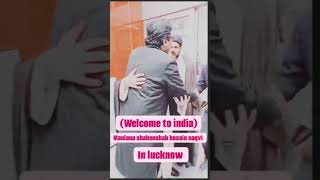 welcome to india locknow molana shehenshah husain naqvi #viral #shortvideos