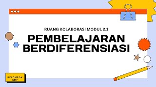 Ruang Kolaborasi   Modul 2.1 Pembelajaran Berdiferensiasi