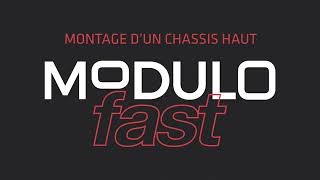 Comment installer le châssis universel MODULOFAST