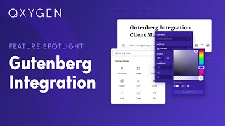 Oxygen 3.0: Gutenberg Integration / Client Mode