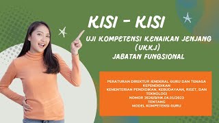 Kisi-kisi Uji Kompetensi Kenaikan Jenjang (UKKJ) Jabatan Fungsional