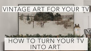 How to Watch Vintage Art TV on Your Television | Tips & Tricks for Best Viewing Experience