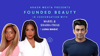 Luna Magic - Jumping Into The Shark Tank & Celebrating Multicultural Beauty ft. Mabel & Shaira Frias