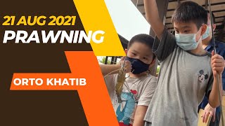 Vlog 09 | Prawning at ORTO Khatib Singapore 21 Aug 2021