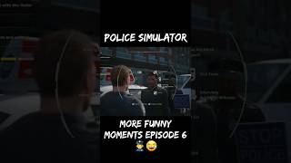 Watch Episode 6 in Full on my YouTube channel @zavegaming #funny #policesimulatorpatrolofficers