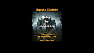 Audio Book Agatha Christie's Ordeal By Innocence Read By Hugh Fraser (Part 4)