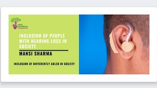 Inclusion of People with Hearing Loss in Society!