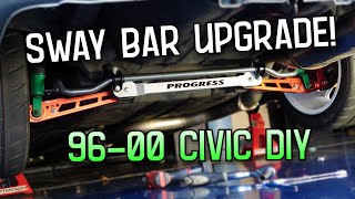 DIY 96-00 Civic Rear Sway Bar Upgrade! 22mm Progress Tech