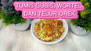 TUMIS WORTEL,GUBIS DAN TELUR OREK #makananseharihari #menusederhana #makananrumahan