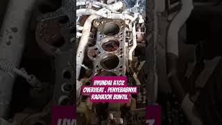 HYUNDAI ATOZ OVERHEAT