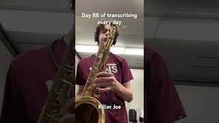 Day 88 of my daily transcribing challenge and I decided to transcribe Killer Joe by Benny Golson