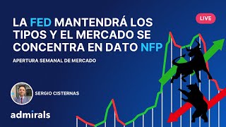 🔴💵 Inminente decisión de tasas de la FED y batería de datos en EE.UU. - Admirals Latinoamérica