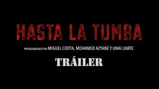 🎥: TRÁILER del cortometraje HASTA LA TUMBA [Unai Liarte, Miguel Ciotta @Mohito_mr y DMFilms] #corto