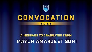 A message to NAIT grads from Mayor Amarjeet Sohi