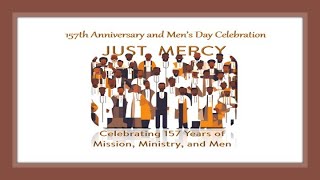 157th Anniversary and Men's Day Celebration