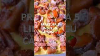 Prajitura 5 linguri cu capsuni #reteteusoare #reteterapide #viral#prajituri #prajituricufructe