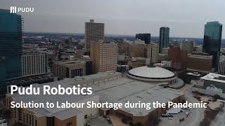 Solution to Labour Shortage during the Pandemic | Pudu Robotics