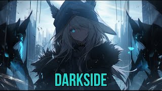 「Nightcore」- Darkside |Alan Walker| [Lyrics]