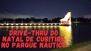 Drive-thru do Natal de Curitiba no Parque Náutico.