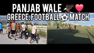 Panjab ❣️  To Greece  🇬🇷  football match ⚽️😊New video